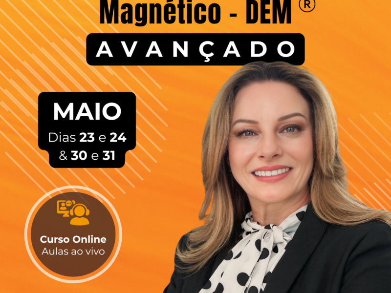 Aperfeiçoamento em Desbloqueio Emocional Magnético e Bioenergética AVANÇADOS | ONLINE AO VIVO